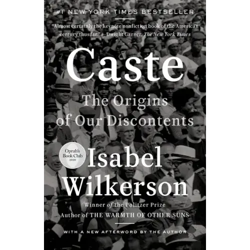 Caste: The Origins of Our Discontents