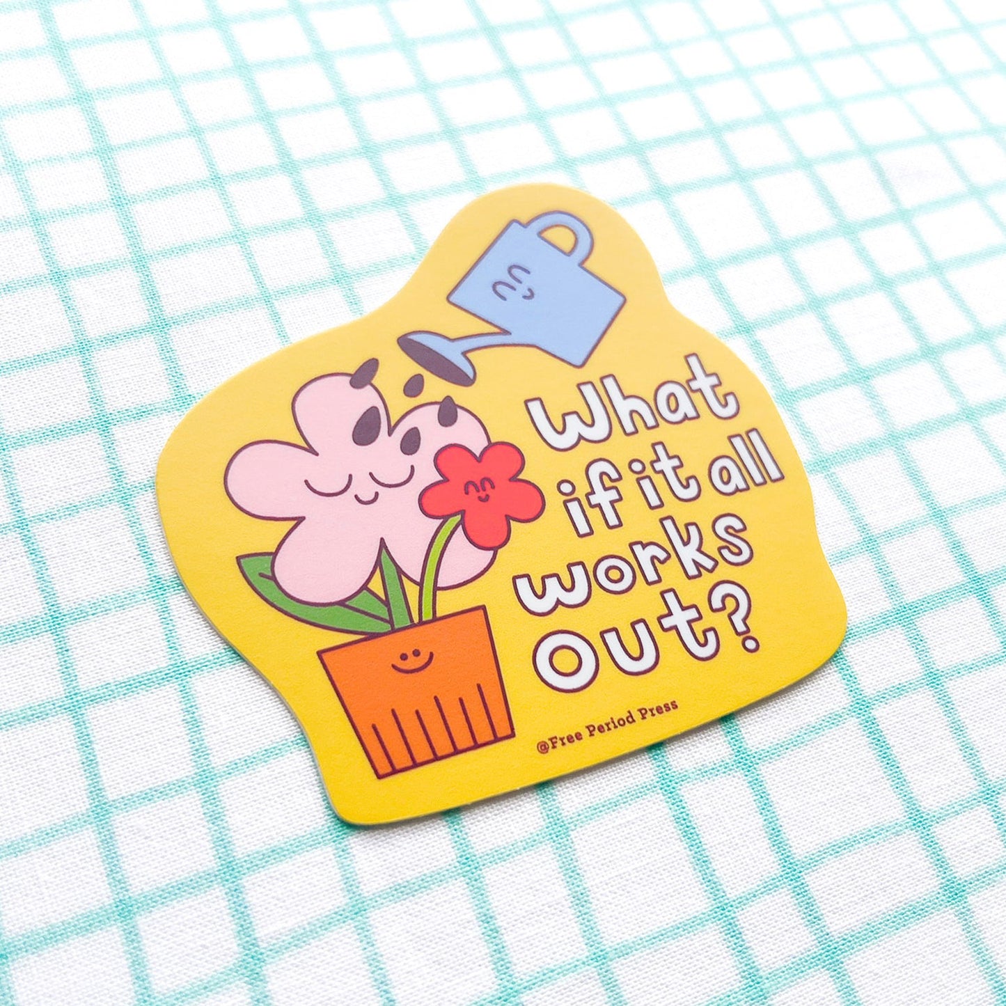 What If It All Works Out Garden Vinyl Decal Sticker