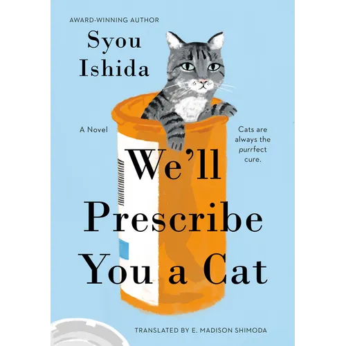 We'll Prescribe You a Cat