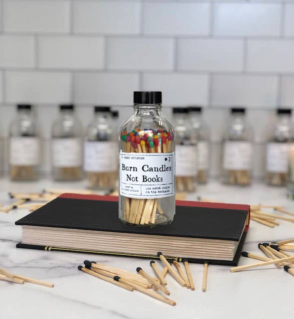 Burn Candles Not Books Rainbow or Black Safety Match Bottle