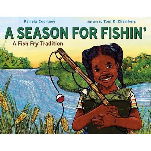 A Season for Fishin': A Fish Fry Tradition