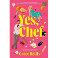 Yes, Chef: A Romance Novel