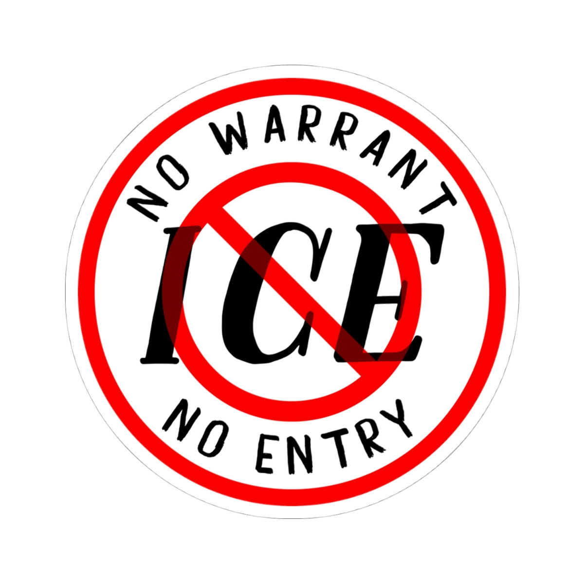 No Warrant No Entry Anti-ICE Sticker