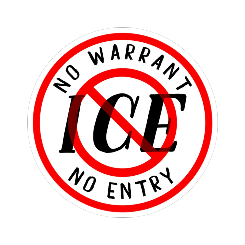 No Warrant No Entry Anti-ICE Sticker