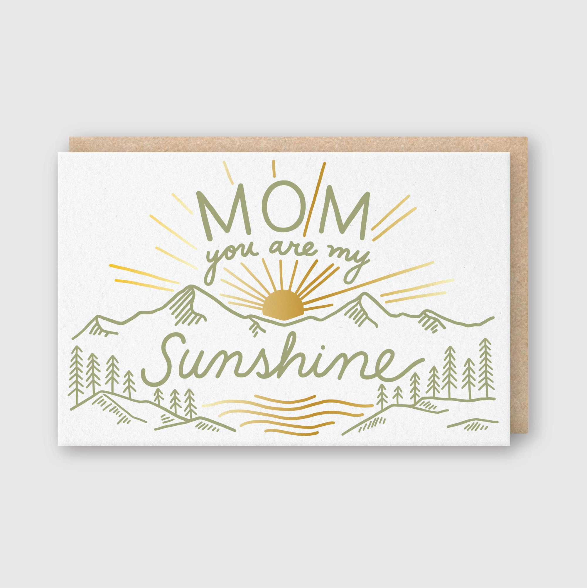 Mom You Are My Sunshine Greeting Card