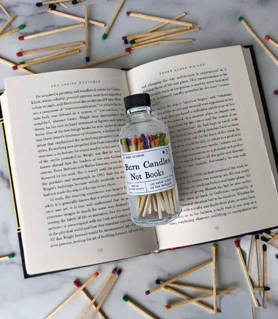 Burn Candles Not Books Rainbow or Black Safety Match Bottle