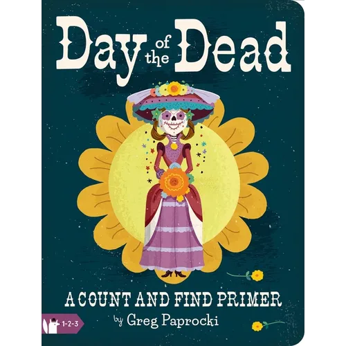 Day of the Dead: A Count and Find Primer