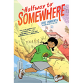 Halfway to Somewhere: (A Graphic Novel)