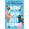 Audre & Bash Are Just Friends