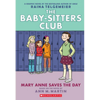 Mary Anne Saves the Day: A Graphic Novel (the Baby-Sitters Club #3) - Paperback