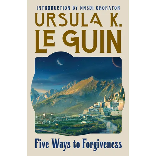 Five Ways to Forgiveness