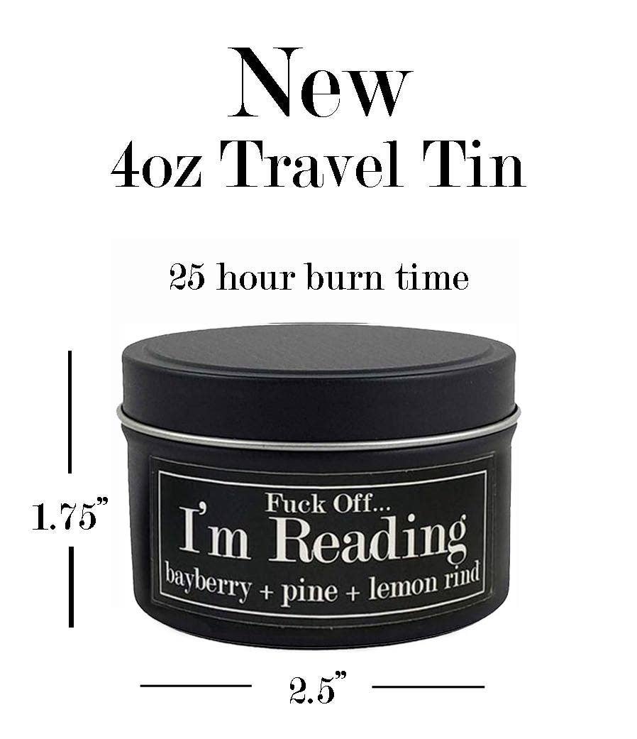 F... Off I'm Reading 4oz Candle - Bayberry + Pine