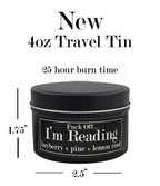 F... Off I'm Reading 4oz Candle - Bayberry + Pine