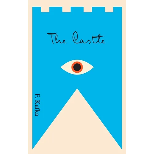 The Castle: A New Translation Based on the Restored Text