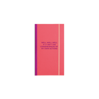 Well Well Well Skinny Notebook