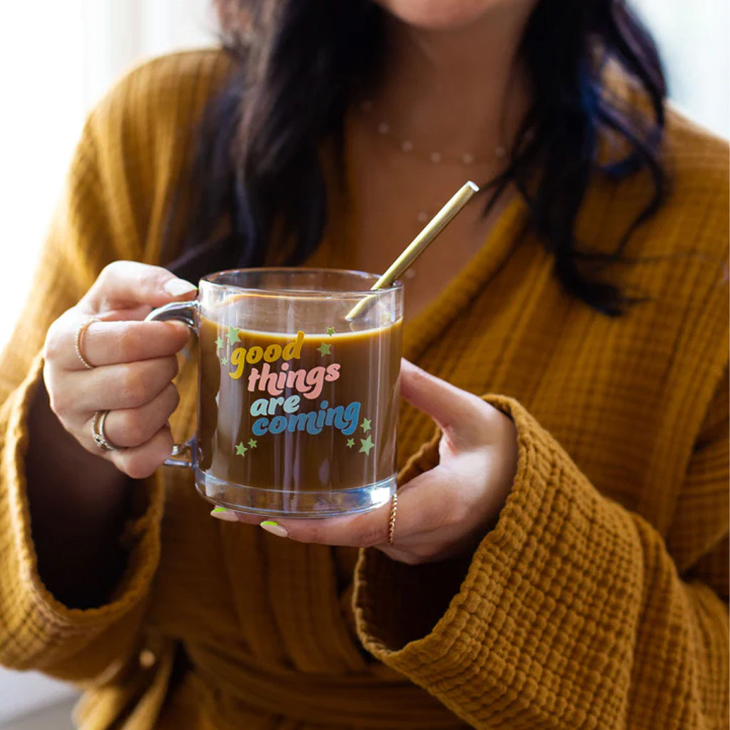 Good Things Are Coming Clear Glass Mug