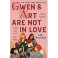 Gwen & Art Are Not in Love: The Camelot Disasters: Book One