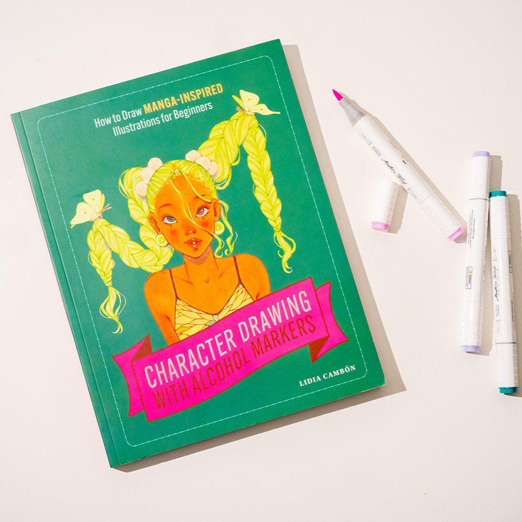 Character Drawing With Alcohol Markers: Exclusive Signed Copy by Lidia Cambón!
