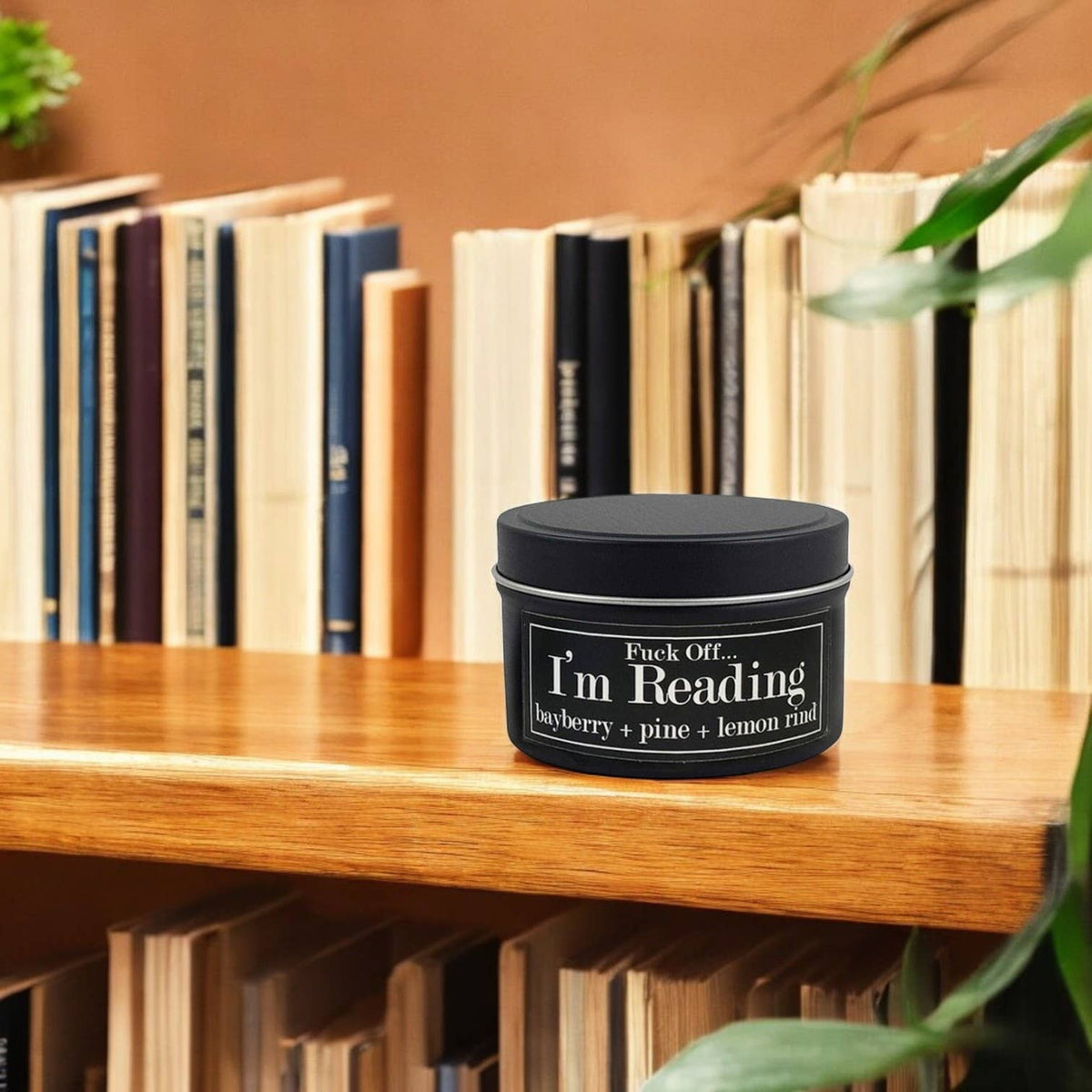 F... Off I'm Reading 4oz Candle - Bayberry + Pine