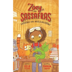 Dragons and Marshmallows: Zoey and Sassafras #1