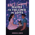 Nav's Foolproof Guide to Falling in Love