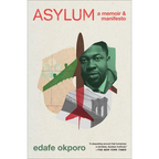 Asylum: A Memoir & Manifesto - Paperback
