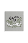 Growing Up