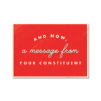 And Now, A Message From Your Constituent - Political Action Postcards Set of 12