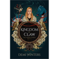 Kingdom of Claw: The Ashen Series; Book Two