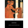 Medea and Other Plays