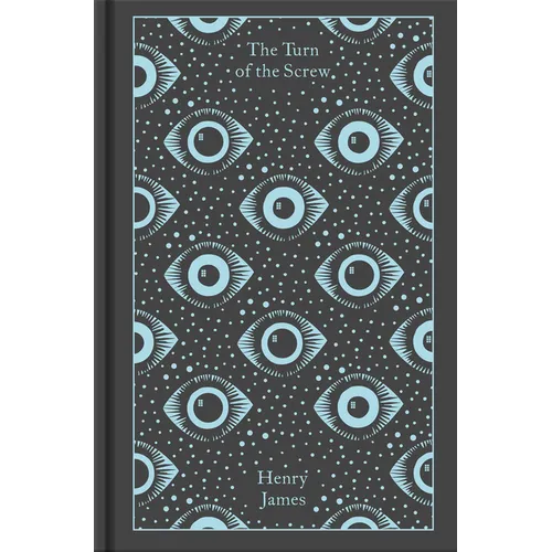The Turn of the Screw and Other Ghost Stories