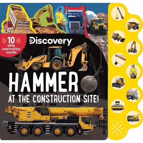 Discovery: Hammer at the Construction Site!