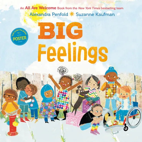 Big Feelings (an All Are Welcome Book)