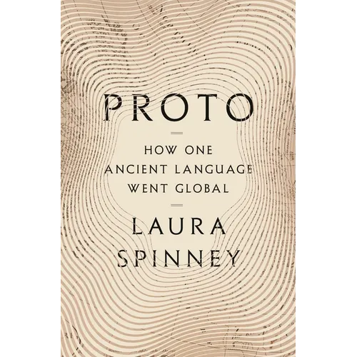 Proto: How One Ancient Language Went Global