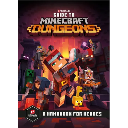 Guide to Minecraft Dungeons: A Handbook for Heroes
