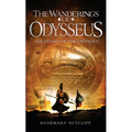 The Wanderings of Odysseus: The Story of the Odyssey