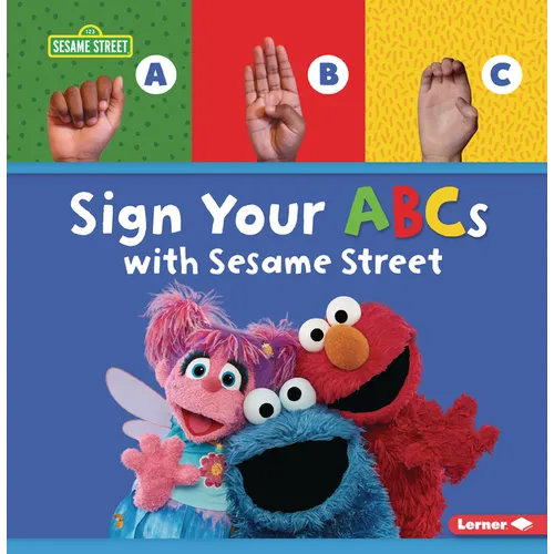 Sign Your ABCs with Sesame Street (R)