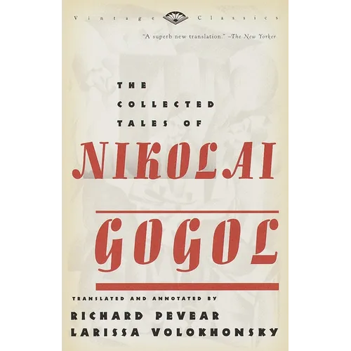 The Collected Tales of Nikolai Gogol