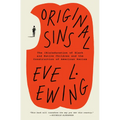 Original Sins: The (Mis)Education of Black and Native Children and the Construction of Americanracism