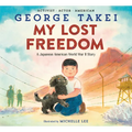 My Lost Freedom: A Japanese American World War II Story