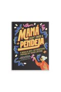 Mamá Didn’t Raise a Pendeja
