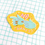 No Thanks! Vinyl Decal Sticker