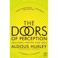 The Doors of Perception and Heaven and Hell