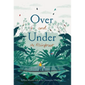 Over and Under the Rainforest