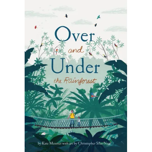 Over and Under the Rainforest