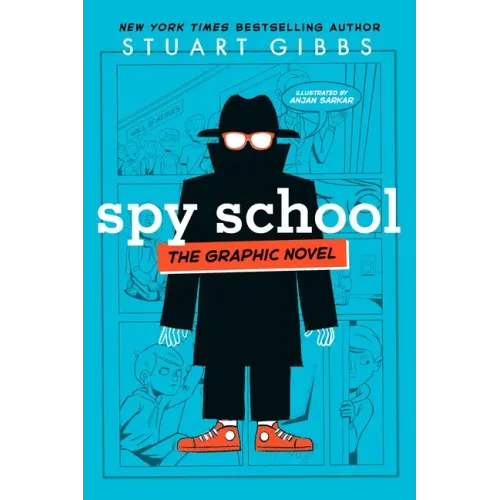 Spy School the Graphic Novel