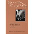 Open Me Carefully: Emily Dickinson's Intimate Letters to Susan Huntington Dickinson