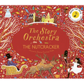 The Story Orchestra: The Nutcracker: Press the Note to Hear Tchaikovsky's Music