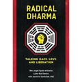 Radical Dharma: Talking Race, Love, and Liberation