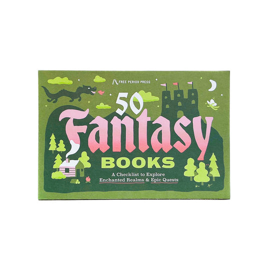 50 Fantasy Books: A Checklist to Explore Enchanted Realms & Epic Quests